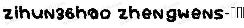 zihun36hao zhengwens字体转换